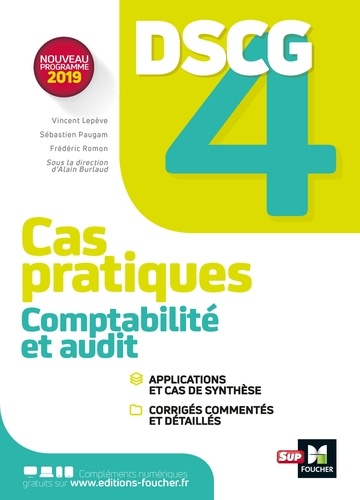 Vincent Lepève et Sébastien Paugam - DSCG 4 - Comptabilité et audit - Cas pratiques 2023-2024.