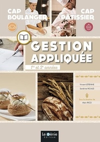 Vincent Létienne et Sandrine Ricaud - Gestion appliquée CAP boulanger-pâtissier 1re et 2e années.