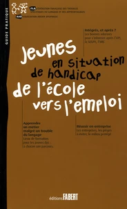 Jeunes en situation de handicap de l'école vers l'emploi