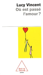 Où est passé l'amour ?