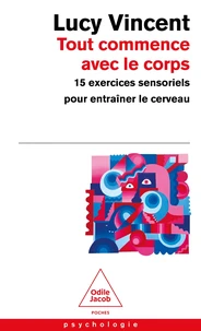Tout commence avec le corps