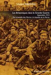 Les Britanniques dans la Grande Guerre
