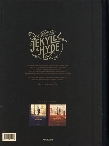 L'étrange cas du Dr Jekyll et de Mr Hyde. Edition illustrée