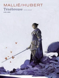 Ténébreuse Tome 2