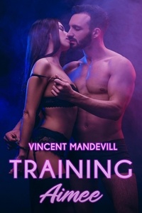  Vincent Mandevill - Training Aimee - The Masters' Club, #1.