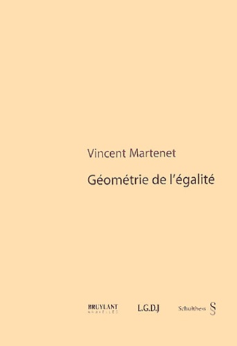 Vincent Martenet - Géométrie de l'égalité.