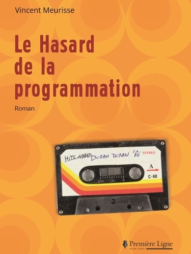 Vincent Meurisse - Le Hasard de la programmation.