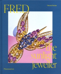 Ebooks gratuits téléchargement epub Fred  - The Sunlight Jeweller 9782080287526 en francais  par Vincent Meylan, Charles Leung