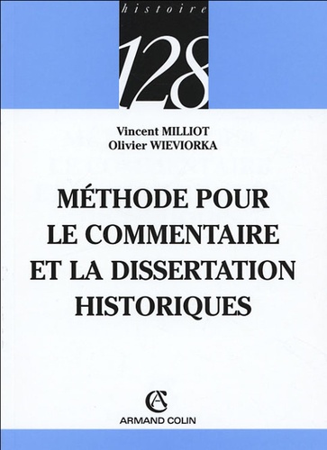 Méthode pour le commentaire et la dissertation historiques 2e édition