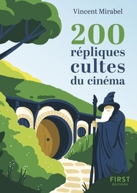 Vincent Mirabel - 200 répliques cultes du cinéma.