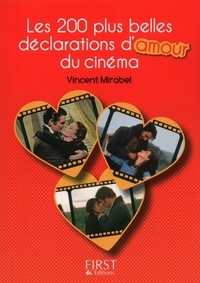 Vincent Mirabel - Les 200 plus belles déclarations d'amour du cinéma.