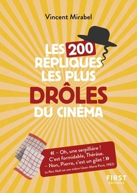Vincent Mirabel - Les 200 répliques les plus drôles du cinéma.
