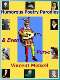 Humorous Poetry Parodies &amp; Even Verse