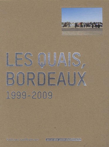 Vincent Monthiers - Les quais, Bordeaux - 1999-2009.