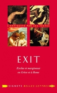 Vincent Morch - Exit - Exclus et marginaux en Grèce et à Rome.