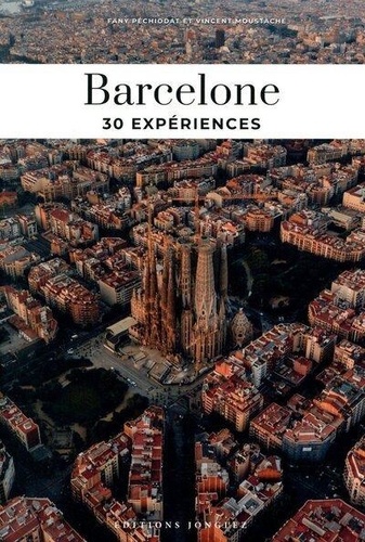 Barcelone. 30 expériences