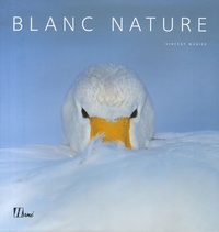 Vincent Munier - Blanc nature.