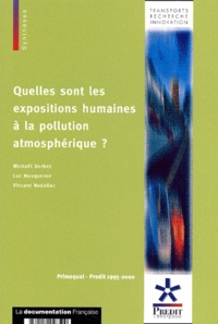 Vincent Nedellec et Mickaël Derbez - Quelles sont les expositions humaines à la pollution atmosphérique ?.
