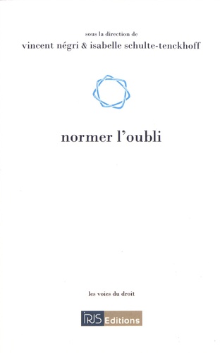 Normer l'oubli