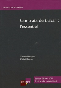 Vincent Neuprez et Michel Deprez - Contrats de travail : l'essentiel.