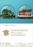 Vincent Noyoux - Tour de France des villes incomprises.
