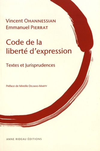 Code de la liberté d'expression. Textes et jurisprudences