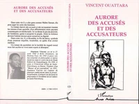 Aurore des accusés et des accusateurs
