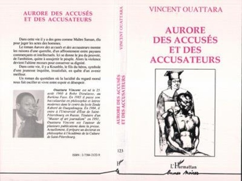 Vincent Ouattara - Aurore des accusés et des accusateurs.