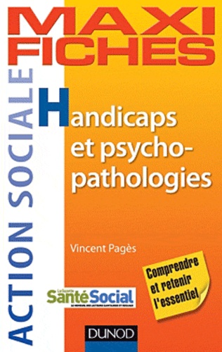 Vincent Pagès - Handicaps et psycho-pathologies.