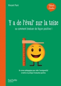 Vincent Paré - Talents d'école - Y'a de l'éval' sur la toise - ePub FXL - Ed. 2020.