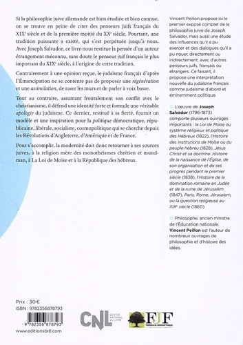 Jérusalem n'est pas perdue. La philosophie juive de Joseph Salvador et le judéo-républicanisme français