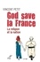 God save la France. La religion et la nation