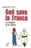 God save la France. La religion et la nation