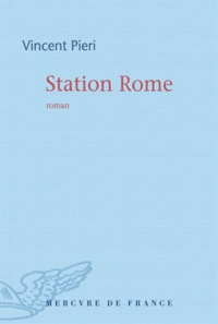 Vincent Pieri - Station Rome.
