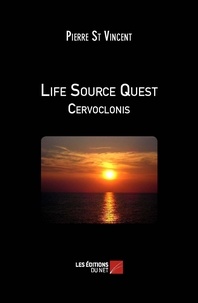 Vincent pierre St - Life Source Quest - Cervoclonis.