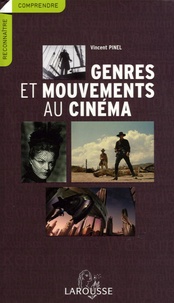 Vincent Pinel - Genres et mouvements au cinéma.