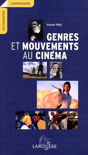 Vincent Pinel - Genres et mouvements au cinéma.