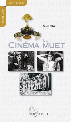 Vincent Pinel - Le cinéma muet.