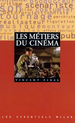 Vincent Pinel - Les métiers du cinéma.