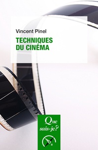 Vincent Pinel - Techniques du cinéma.