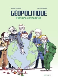 Vincent Piolet et Nicola Gobbi - Géopolitique - Histoire et Théories.
