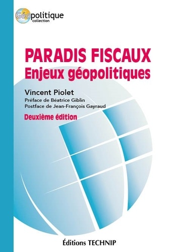 Paradis fiscaux : enjeux géopolitiques 2e édition