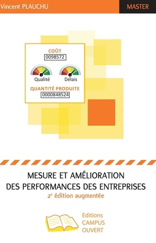 Mesure et amélioration des performances des entreprises 2e édition revue et augmentée