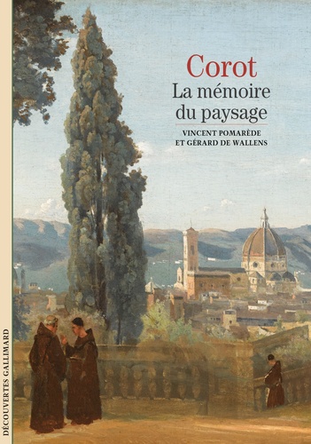 Corot. La mémoire du paysage