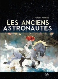 Vincent Pompetti - Les anciens astronautes.