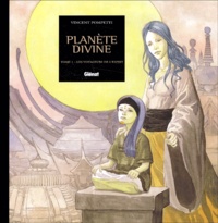 Vincent Pompetti - Planète divine Tome 1 : Les voyageurs de l'esprit.