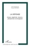 Vincent Porteret - La Défense - Acteurs, légitimité, missions : perspectives sociologiques.