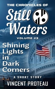  Vincent Proteau - Shining Lights in Dark Corners - The Chronicles of Still Waters, #3.