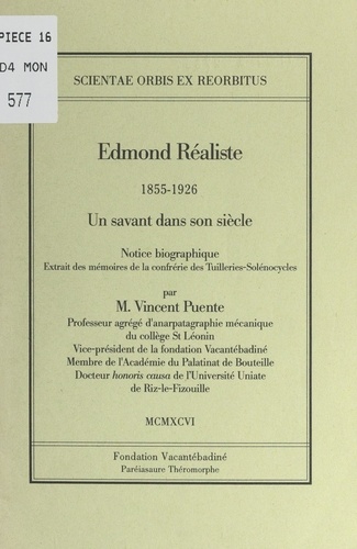 Edmond Réaliste (1855-1926) : un savant dans son siècle. Notice biographique