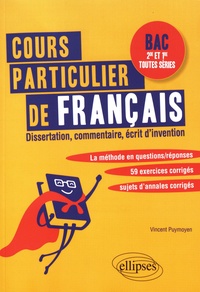 Vincent Puymoyen - Cours particulier de français Bac 2de et 1re toutes séries - Dissertation, commentaire, écrit d'invention.